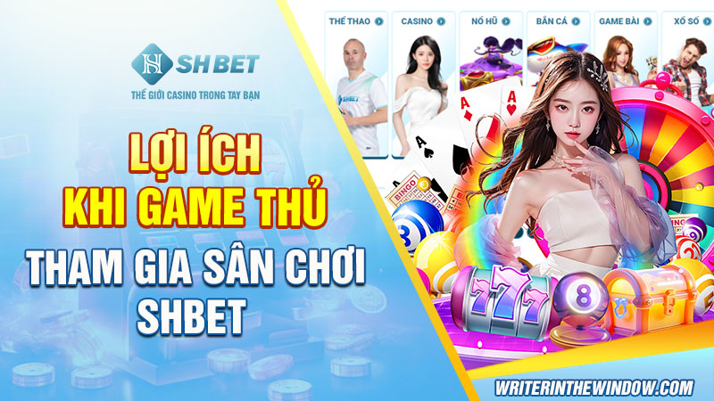 Cách Đăng Nhập SHBET Chi Tiết Nhanh Gọn Lẹ 2 Lợi ích khi mà người chơi nhận được khi tham gia tại SHBET