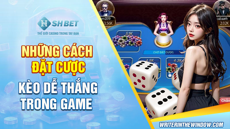 Cách Đánh Xóc Đĩa Online SHBET Dành Cho Người Chơi Mới 3 Những cách đặt cược kèo dễ thắng trong game