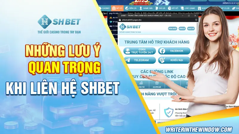 Liên hệ SHBET - Hướng dẫn đầy đủ cách kết nối nhanh và hiệu quả 3 Những lưu ý quan trọng khi liên hệ SHBET
