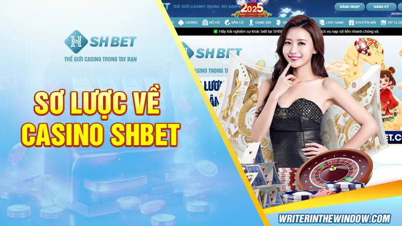 Sơ lược về casino SHBET