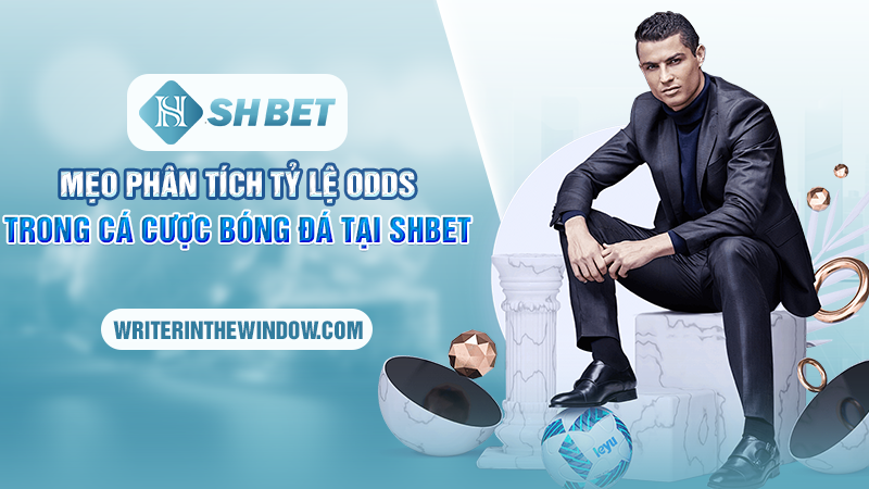 Tỷ Lệ Odds - Những Điều Cần Biết Khi Cá Cược Bóng Đá SHBET 3 Mẹo phân tích tỷ lệ odds trong cá cược bóng đá tại SHBET